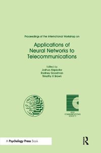 Cover image for Proceedings of the International Workshop on Applications of Neural Networks to Telecommunications