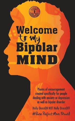 Cover image for Welcome To My Bipolar Mind: #PauseReflectMoveForward