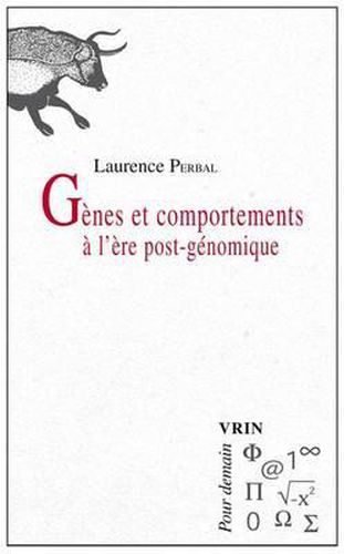 Cover image for Genes Et Comportements a l'Ere Post-Genomique