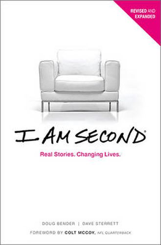 Cover image for I Am Second: Real Stories. Changing Lives.