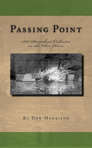 Cover image for Passing Point: 1868 Steamboat Collision on the Ohio River