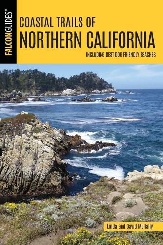 Cover image for Coastal Trails of Northern California: Including Best Dog Friendly Beaches