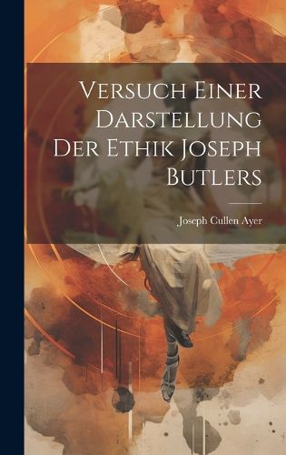 Cover image for Versuch Einer Darstellung Der Ethik Joseph Butlers