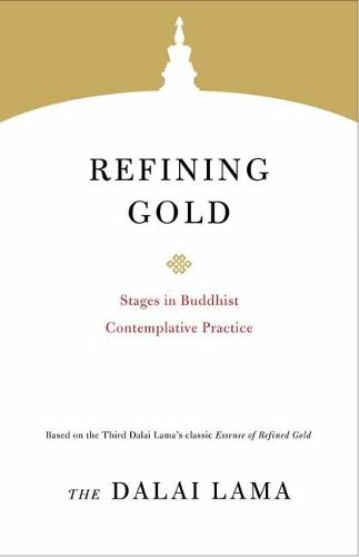 Cover image for Refining Gold: Stages in Buddhist Contemplative Practice