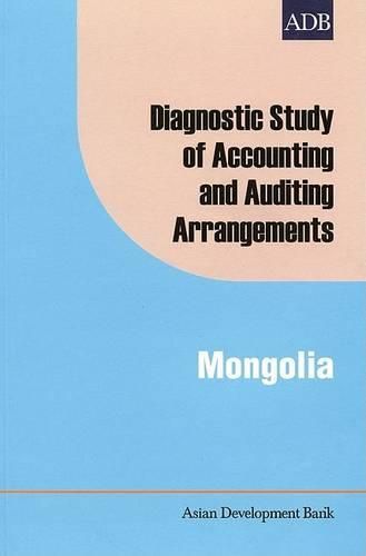 Cover image for Diagnostic Study of Accounting and Auditing Arrangements in Mongolia