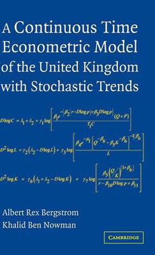 Cover image for A Continuous Time Econometric Model of the United Kingdom with Stochastic Trends