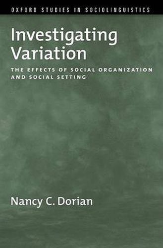 Cover image for Investigating Variation: The Effects of Social Organization and Social Setting