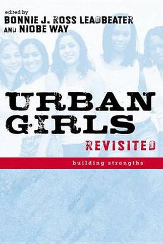 Cover image for Urban Girls Revisited: Building Strengths