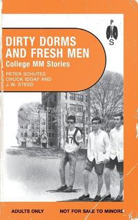 Cover image for Dirty Dorms and Fresh Men