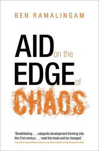 Aid on the Edge of Chaos: Rethinking International Cooperation in a Complex World