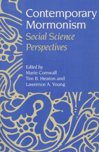 Cover image for Contemporary Mormonism: Social Science Perspectives