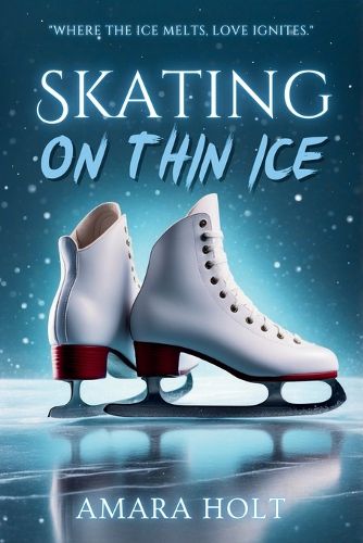 Cover image for Skating on Thin Ice