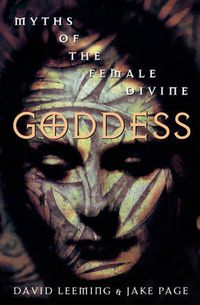 Cover image for Goddess: Myths of the Female Divine