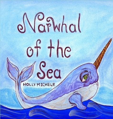 Cover image for Narwhal of the Sea