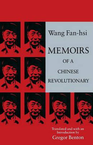 Cover image for Memoirs of a Chinese Revolutionary 1919-1949