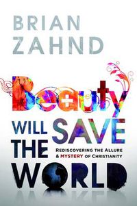 Cover image for Beauty Will Save the World