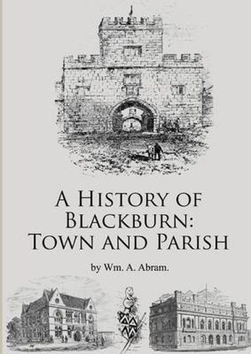 A History of Blackburn: Town and Parish