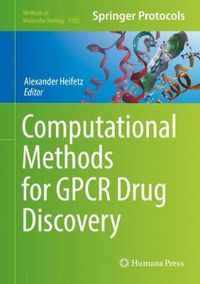 Cover image for Computational Methods for GPCR Drug Discovery