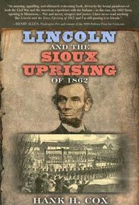 Cover image for Lincoln and the Sioux Uprising of 1862