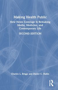 Cover image for Making Health Public