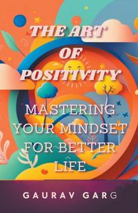 Cover image for The Art of Positivity