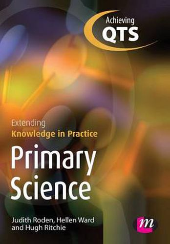 Cover image for Primary Science: Extending Knowledge in Practice