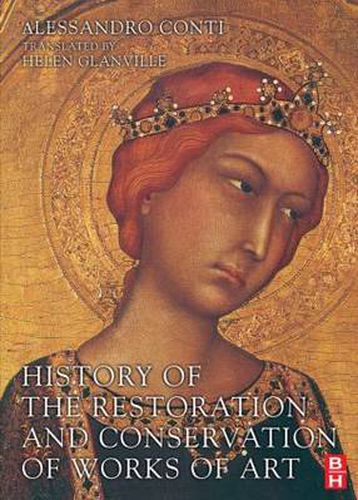 Cover image for History of the Restoration and Conservation of Works of Art