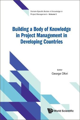Cover image for Building A Body Of Knowledge In Project Management In Developing Countries