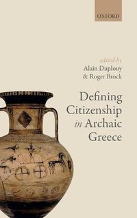 Cover image for Defining Citizenship in Archaic Greece