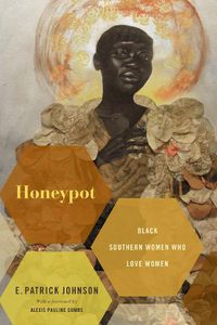 Cover image for Honeypot: Black Southern Women Who Love Women