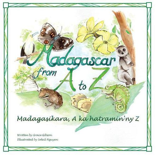 Cover image for Madagascar from A to Z: Madagasikara, A ka hatramin'ny Z