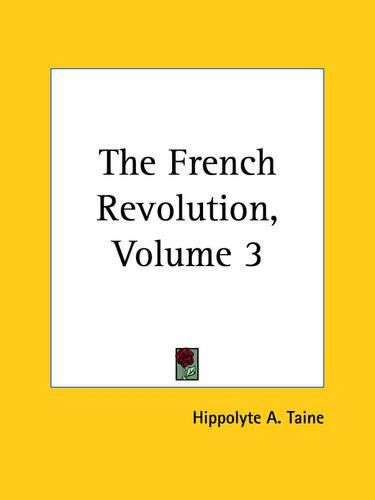 Cover image for The French Revolution, Volume 3