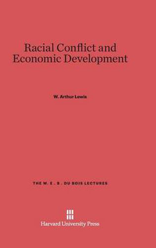 Racial Conflict and Economic Development