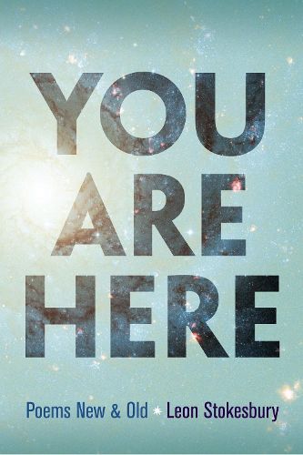Cover image for You Are Here: Poems New & Old