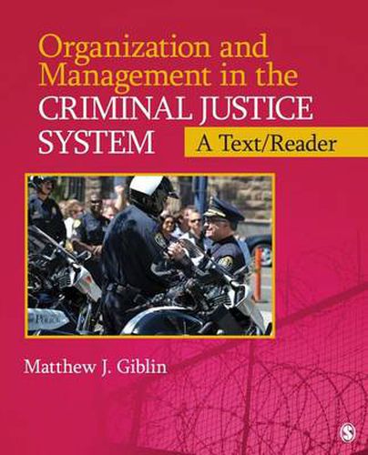 Cover image for Organization and Management  in the Criminal Justice System: A Text/Reader