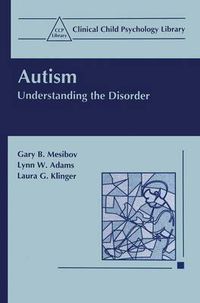 Cover image for Autism: Understanding the Disorder