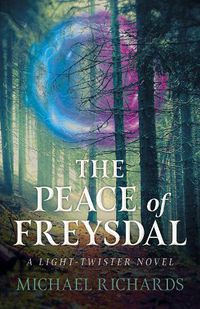 Cover image for Peace of Freysdal, The - A Light-Twister Novel