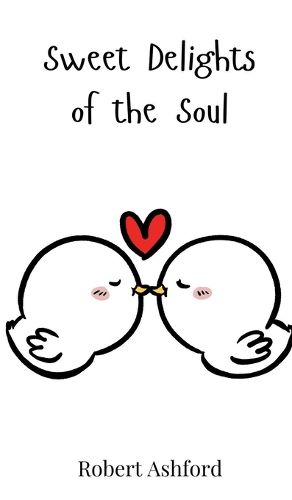 Cover image for Sweet Delights of the Soul