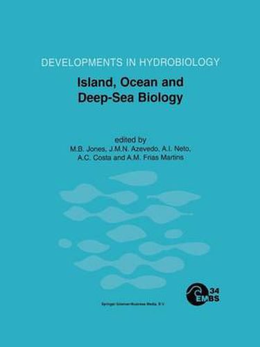 Cover image for Island, Ocean and Deep-Sea Biology: Proceedings of the 34th European Marine Biology Symposium, held in Ponta Delgada (Azores), Portugal, 13-17 September 1999