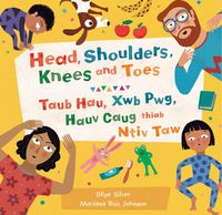 Cover image for Head, Shoulders, Knees and Toes (Bilingual Hmong & English)