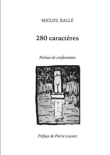 Cover image for 280 caracteres: Poemes de confinement