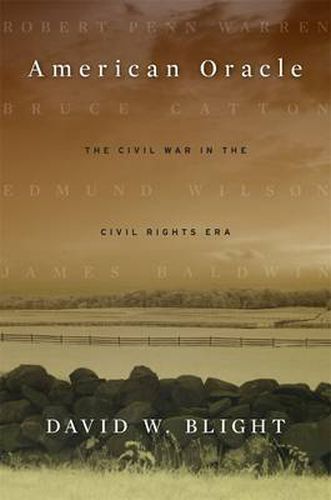 Cover image for American Oracle: The Civil War in the Civil Rights Era