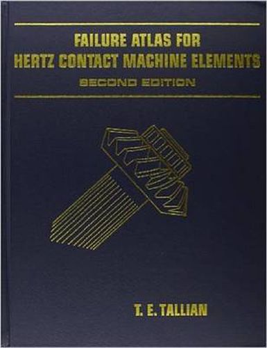 Cover image for Failure Atlas for Hertz Contact Machine Elements