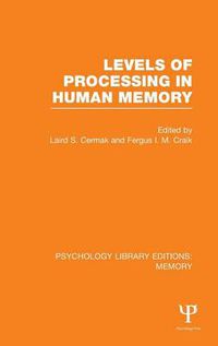 Cover image for Levels of Processing in Human Memory (PLE: Memory)