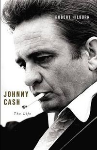 Cover image for Johnny Cash: The Life