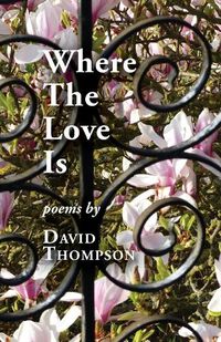 Cover image for Where The Love Is