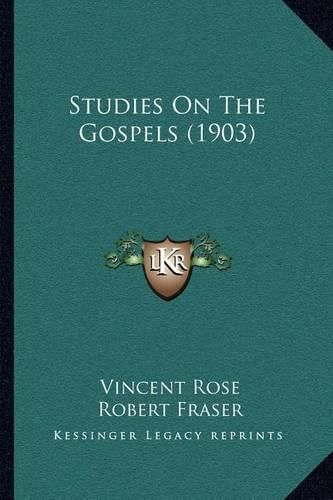 Studies on the Gospels (1903)