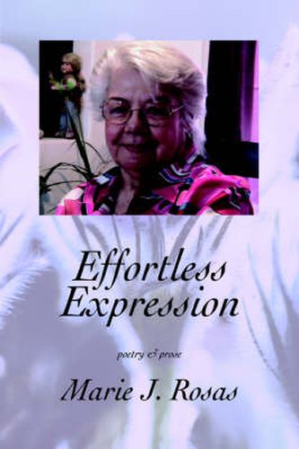 Cover image for Effortless Expression: Poetry & Prose