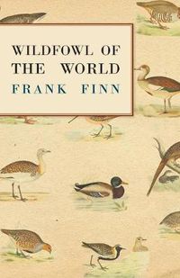 Cover image for Wildfowl of the World