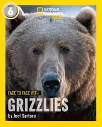 Cover image for Face to Face with Grizzlies: Level 6